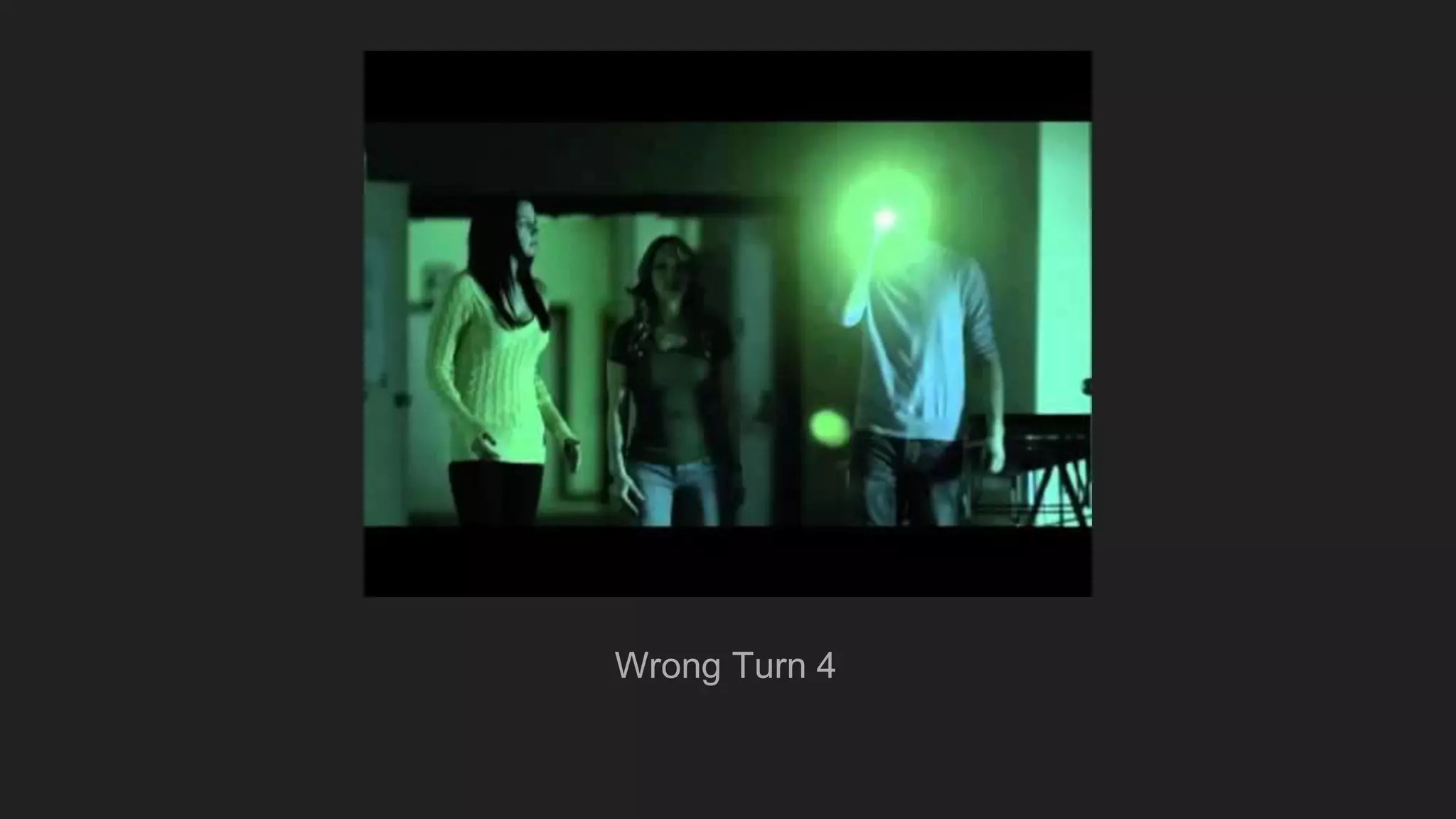 Wrong Turn 4
 