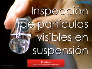 Trailer inspección de partículas visibles en suspensión