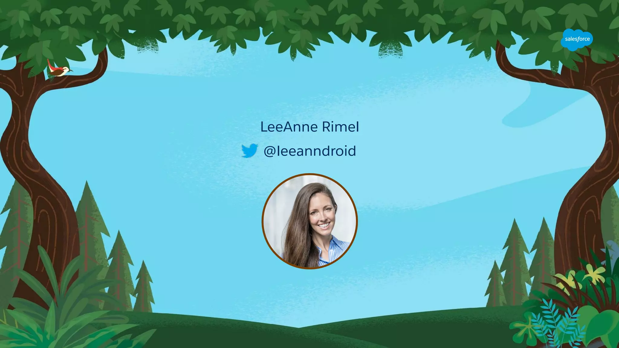 LeeAnne Rimel
@leeanndroid
 