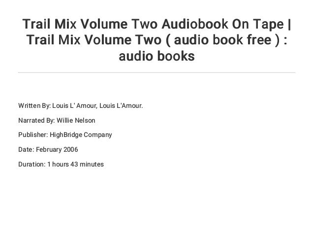 Trail Mix Volume Two Audiobook On Tape | Trail Mix Volume Two ( audio…