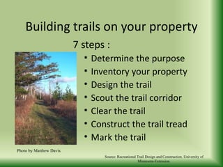 Trail Development Process Developing Woodland Trails | PPT