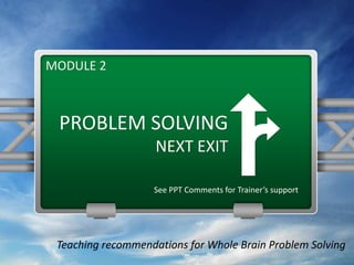 Trainers guide problem solving module 2 v110 2013 jlk eng | PPT