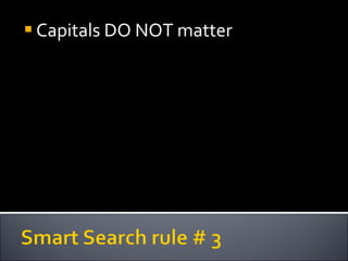 Capitals DO NOT matter 