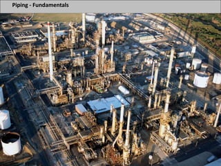 Piping - Fundamentals
 