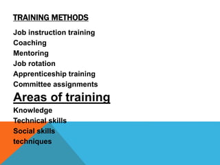 TRAINING, PERFORMANCE APPRAISAL and STAFF RETENTION | PPTX