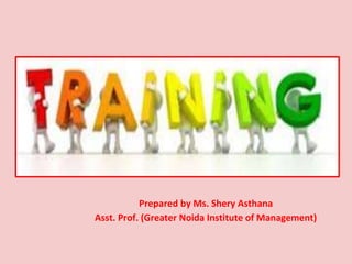 Prepared by Ms. Shery Asthana
Asst. Prof. (Greater Noida Institute of Management)
 