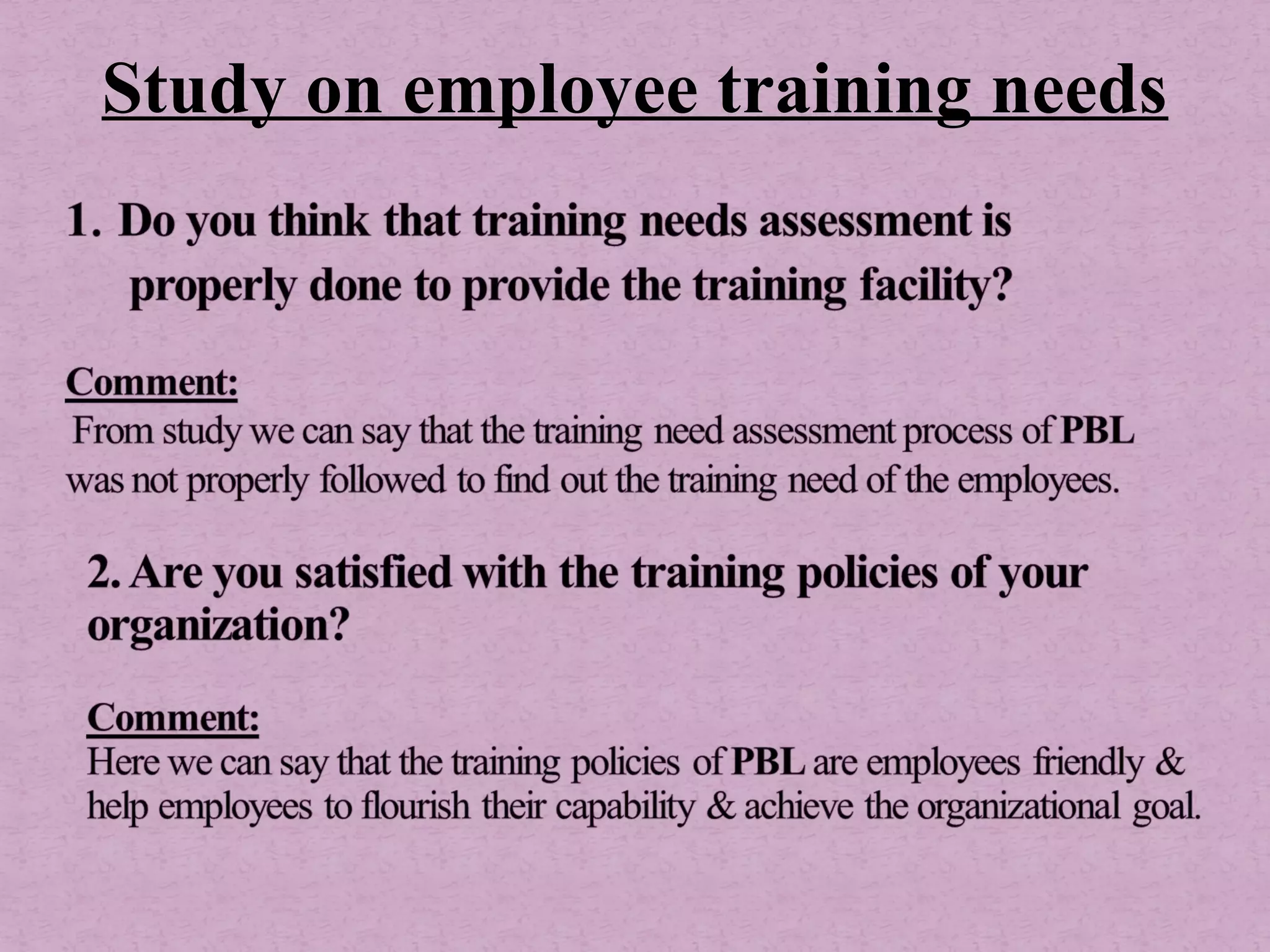 Study on employee training needs
 
