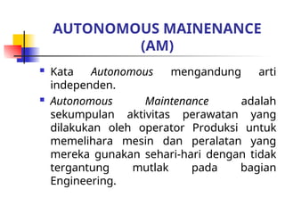training-tentang-autonomous-maintenance.ppt