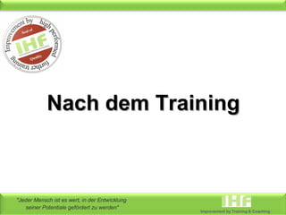 Nach dem Training 