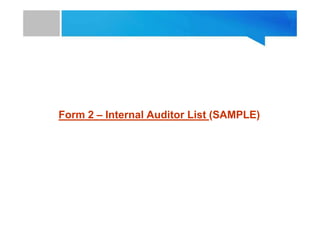 Form 2 – Internal Auditor List (SAMPLE)
 