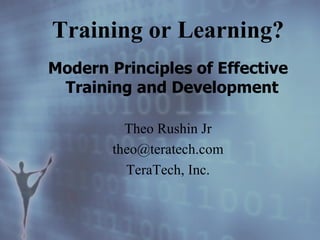 Training or Learning? ,[object Object],[object Object],[object Object],[object Object]