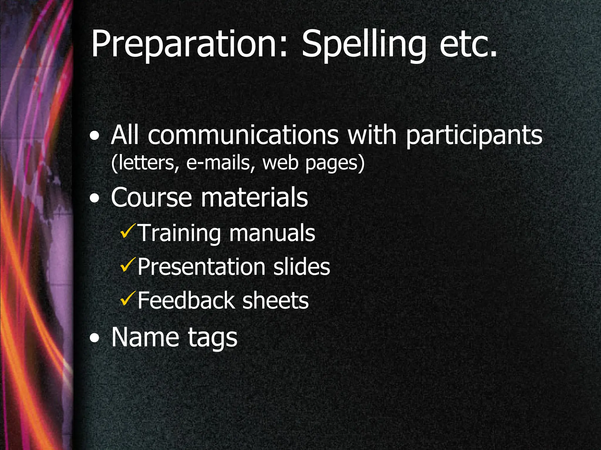 Training 101: Logistics for delivering face-to-face instruction