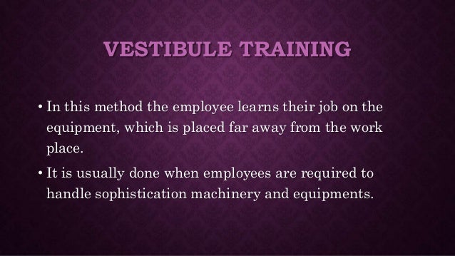 What Is Vestibule Training What Is Vestibule Training