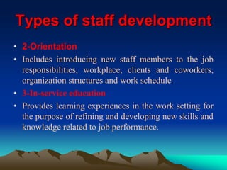 Staff Development Options Training and development of human resource | PPT