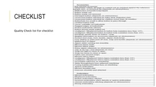 CHECKLIST
Quality Check list For checklist
 