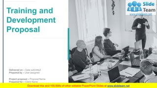 Training And Development Proposal PowerPoint Presentation Slides | PDF