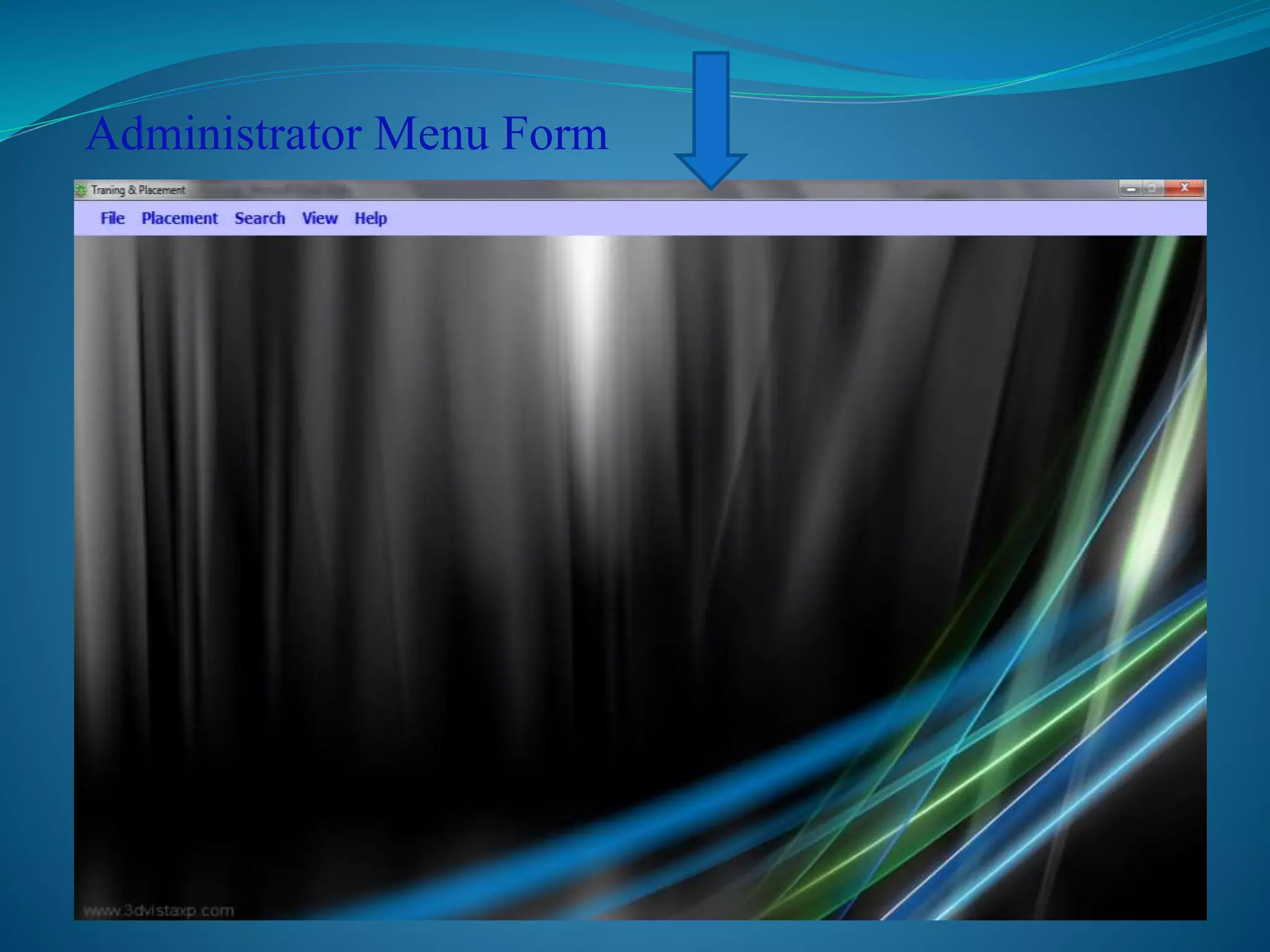 Administrator Menu Form 
 