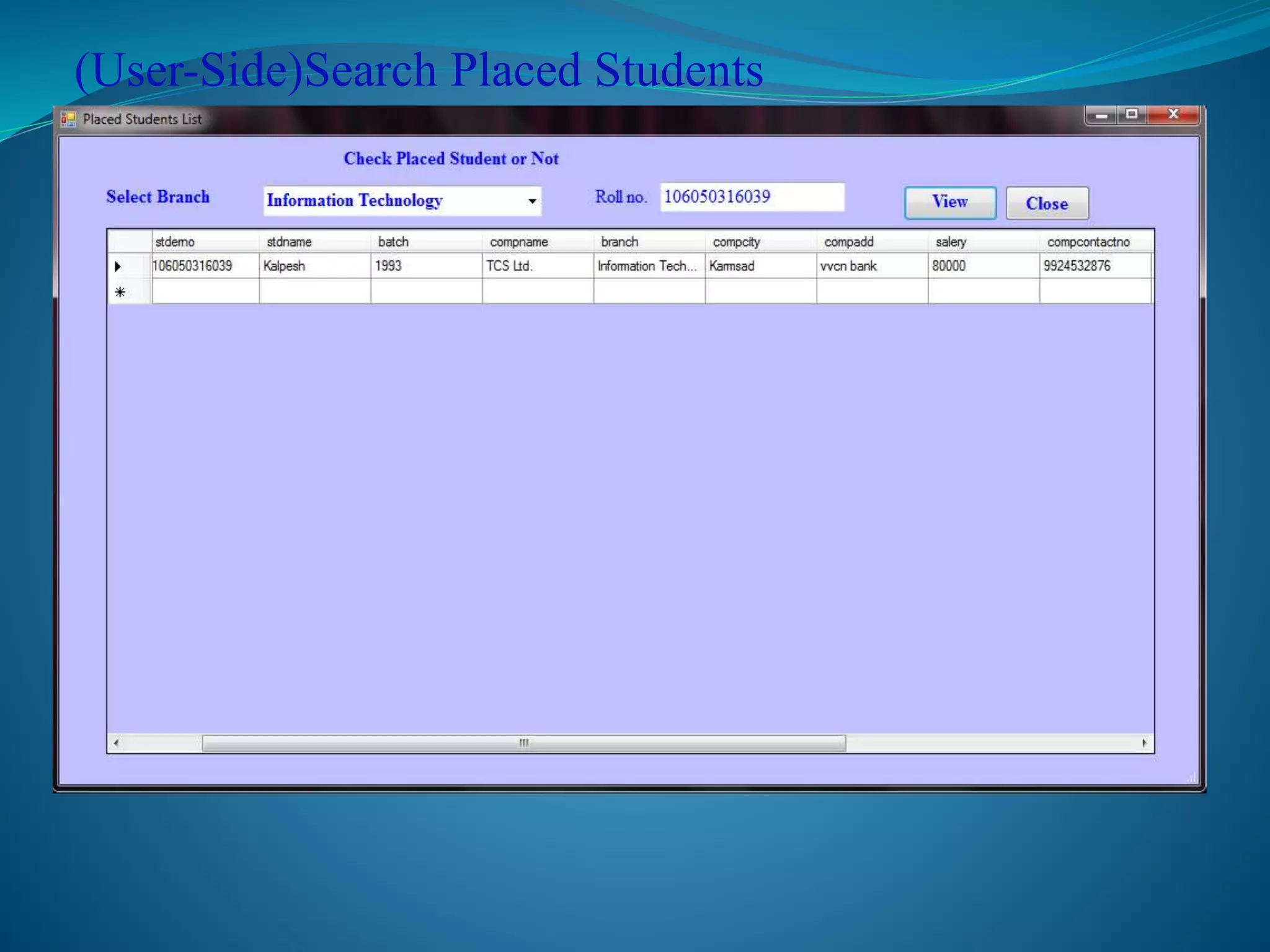 (User-Side)Search Placed Students 
 