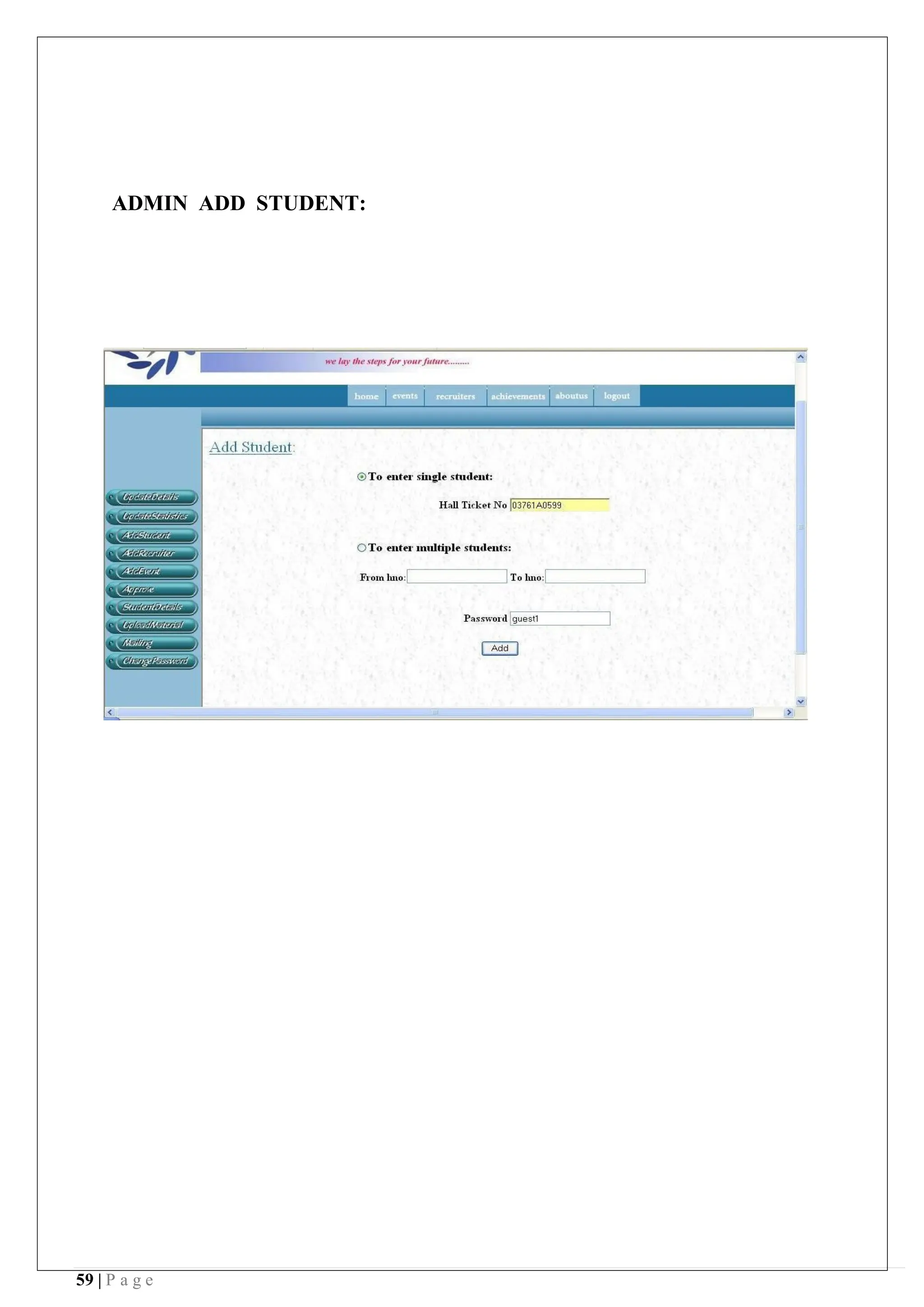 59 | P a g e
ADMIN ADD STUDENT:
 