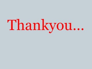 Thankyou…
 