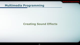 [Android] Multimedia Programming | PDF