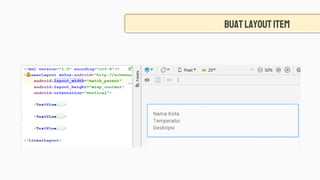Buatlayout item
 