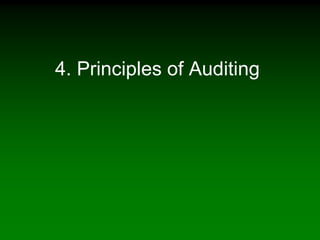 4. Principles of Auditing
 