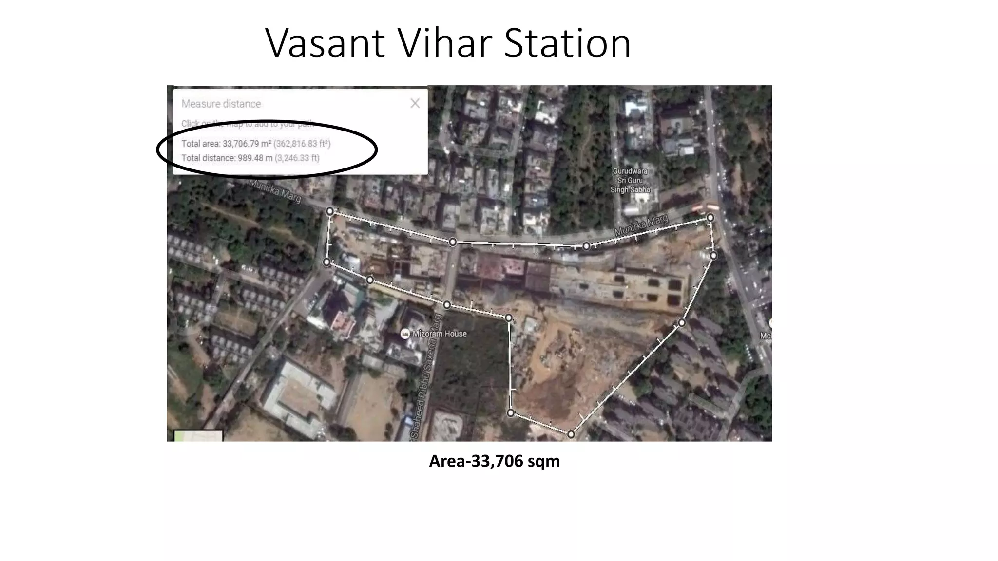 Vasant Vihar Station
Area-33,706 sqm
 