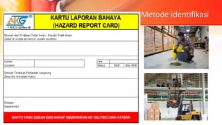 Metode Identifikasi
 