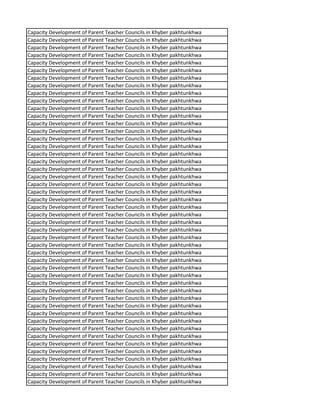 Capacity Development of Parent Teacher Councils in Khyber pakhtunkhwa
Capacity Development of Parent Teacher Councils in Khyber pakhtunkhwa
Capacity Development of Parent Teacher Councils in Khyber pakhtunkhwa
Capacity Development of Parent Teacher Councils in Khyber pakhtunkhwa
Capacity Development of Parent Teacher Councils in Khyber pakhtunkhwa
Capacity Development of Parent Teacher Councils in Khyber pakhtunkhwa
Capacity Development of Parent Teacher Councils in Khyber pakhtunkhwa
Capacity Development of Parent Teacher Councils in Khyber pakhtunkhwa
Capacity Development of Parent Teacher Councils in Khyber pakhtunkhwa
Capacity Development of Parent Teacher Councils in Khyber pakhtunkhwa
Capacity Development of Parent Teacher Councils in Khyber pakhtunkhwa
Capacity Development of Parent Teacher Councils in Khyber pakhtunkhwa
Capacity Development of Parent Teacher Councils in Khyber pakhtunkhwa
Capacity Development of Parent Teacher Councils in Khyber pakhtunkhwa
Capacity Development of Parent Teacher Councils in Khyber pakhtunkhwa
Capacity Development of Parent Teacher Councils in Khyber pakhtunkhwa
Capacity Development of Parent Teacher Councils in Khyber pakhtunkhwa
Capacity Development of Parent Teacher Councils in Khyber pakhtunkhwa
Capacity Development of Parent Teacher Councils in Khyber pakhtunkhwa
Capacity Development of Parent Teacher Councils in Khyber pakhtunkhwa
Capacity Development of Parent Teacher Councils in Khyber pakhtunkhwa
Capacity Development of Parent Teacher Councils in Khyber pakhtunkhwa
Capacity Development of Parent Teacher Councils in Khyber pakhtunkhwa
Capacity Development of Parent Teacher Councils in Khyber pakhtunkhwa
Capacity Development of Parent Teacher Councils in Khyber pakhtunkhwa
Capacity Development of Parent Teacher Councils in Khyber pakhtunkhwa
Capacity Development of Parent Teacher Councils in Khyber pakhtunkhwa
Capacity Development of Parent Teacher Councils in Khyber pakhtunkhwa
Capacity Development of Parent Teacher Councils in Khyber pakhtunkhwa
Capacity Development of Parent Teacher Councils in Khyber pakhtunkhwa
Capacity Development of Parent Teacher Councils in Khyber pakhtunkhwa
Capacity Development of Parent Teacher Councils in Khyber pakhtunkhwa
Capacity Development of Parent Teacher Councils in Khyber pakhtunkhwa
Capacity Development of Parent Teacher Councils in Khyber pakhtunkhwa
Capacity Development of Parent Teacher Councils in Khyber pakhtunkhwa
Capacity Development of Parent Teacher Councils in Khyber pakhtunkhwa
Capacity Development of Parent Teacher Councils in Khyber pakhtunkhwa
Capacity Development of Parent Teacher Councils in Khyber pakhtunkhwa
Capacity Development of Parent Teacher Councils in Khyber pakhtunkhwa
Capacity Development of Parent Teacher Councils in Khyber pakhtunkhwa
Capacity Development of Parent Teacher Councils in Khyber pakhtunkhwa
Capacity Development of Parent Teacher Councils in Khyber pakhtunkhwa
Capacity Development of Parent Teacher Councils in Khyber pakhtunkhwa
Capacity Development of Parent Teacher Councils in Khyber pakhtunkhwa
Capacity Development of Parent Teacher Councils in Khyber pakhtunkhwa
Capacity Development of Parent Teacher Councils in Khyber pakhtunkhwa
Capacity Development of Parent Teacher Councils in Khyber pakhtunkhwa
 