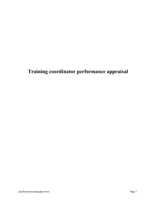 Job Performance Evaluation Form Page 1
Training coordinator performance appraisal
 