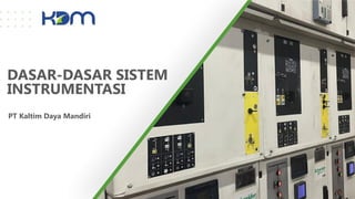 Training dasar-dasar sitem instrumentasi KDM.pptx