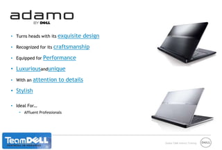 QualityDell listens to customers and delivers high quality products to them.Dell uses standards-based technology.