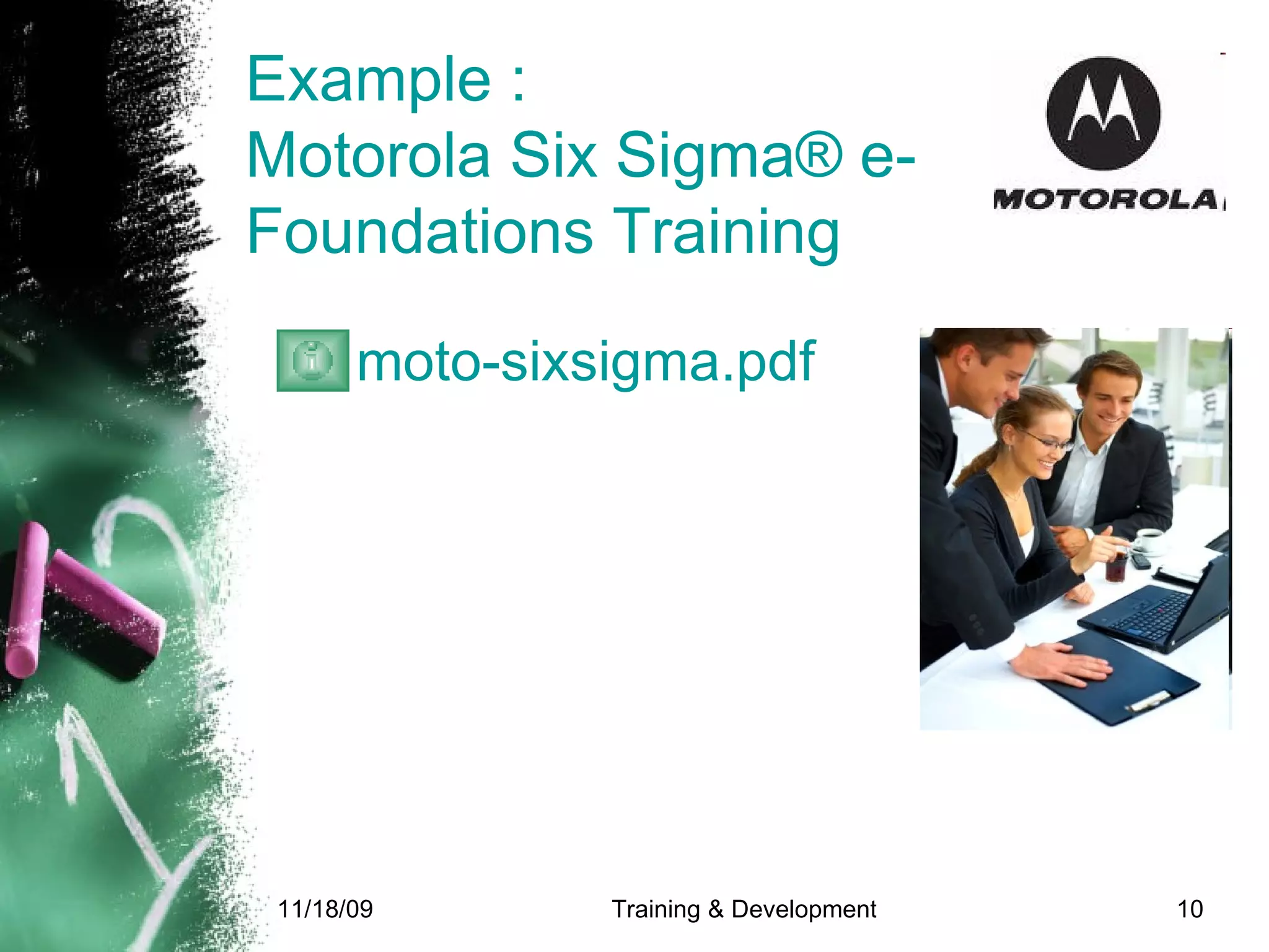 Example : Motorola Six Sigma® e-Foundations Training   moto-sixsigma.pdf 