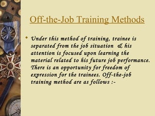 Off The Job Learning Training & development | PPT