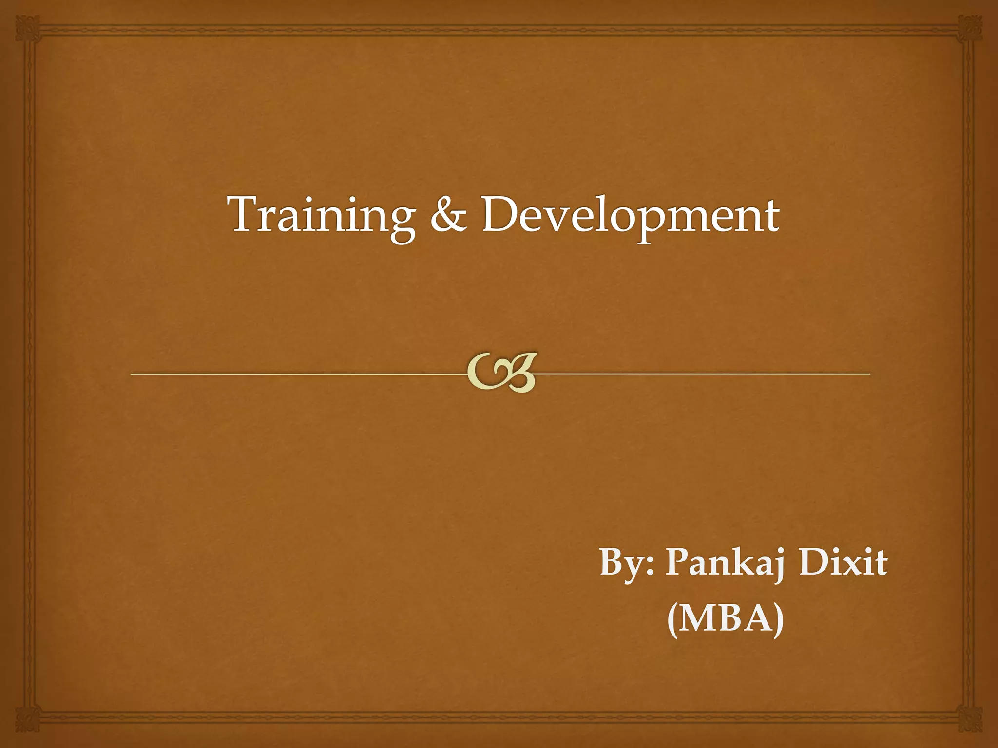 By: Pankaj Dixit
(MBA)