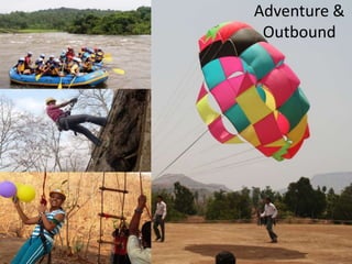 Adventure &
Outbound
 