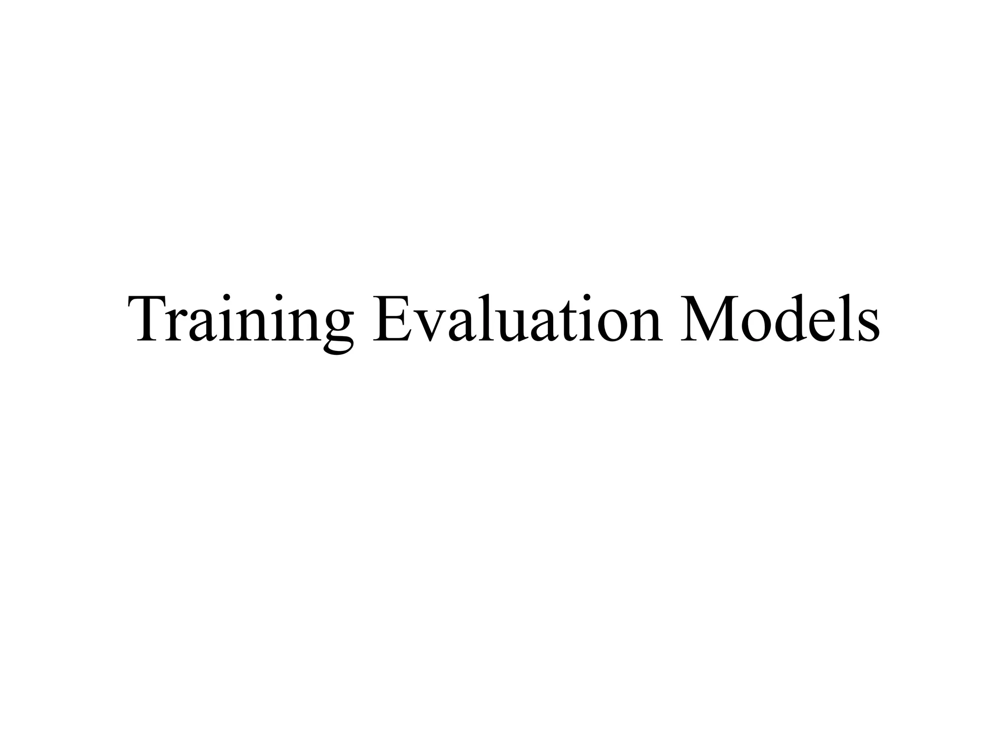 Training evaluation models | PPTX
