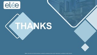 @Elée. We remind you that this document is protected by intellectual property rights. Reproduction is prohibited. All rights reserved.
THANKS
 