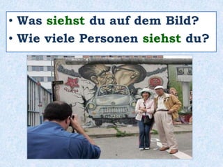 • Was siehst du auf dem Bild?
• Wie viele Personen siehst du?
 