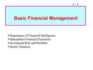 Basic Financial Management ,[object Object],[object Object],[object Object],[object Object]