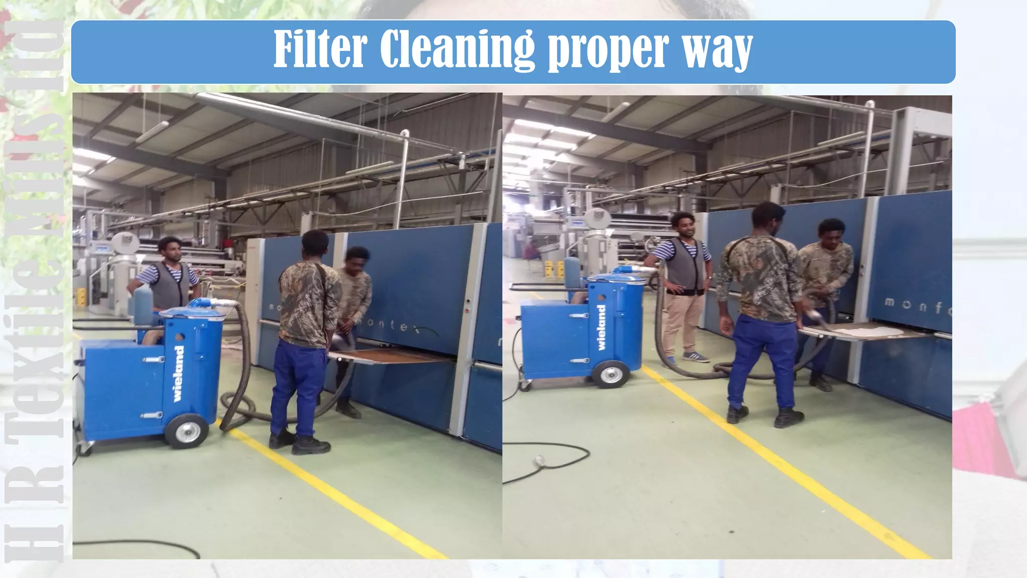 Filter Cleaning proper wayHRTextileMillsltd
 
