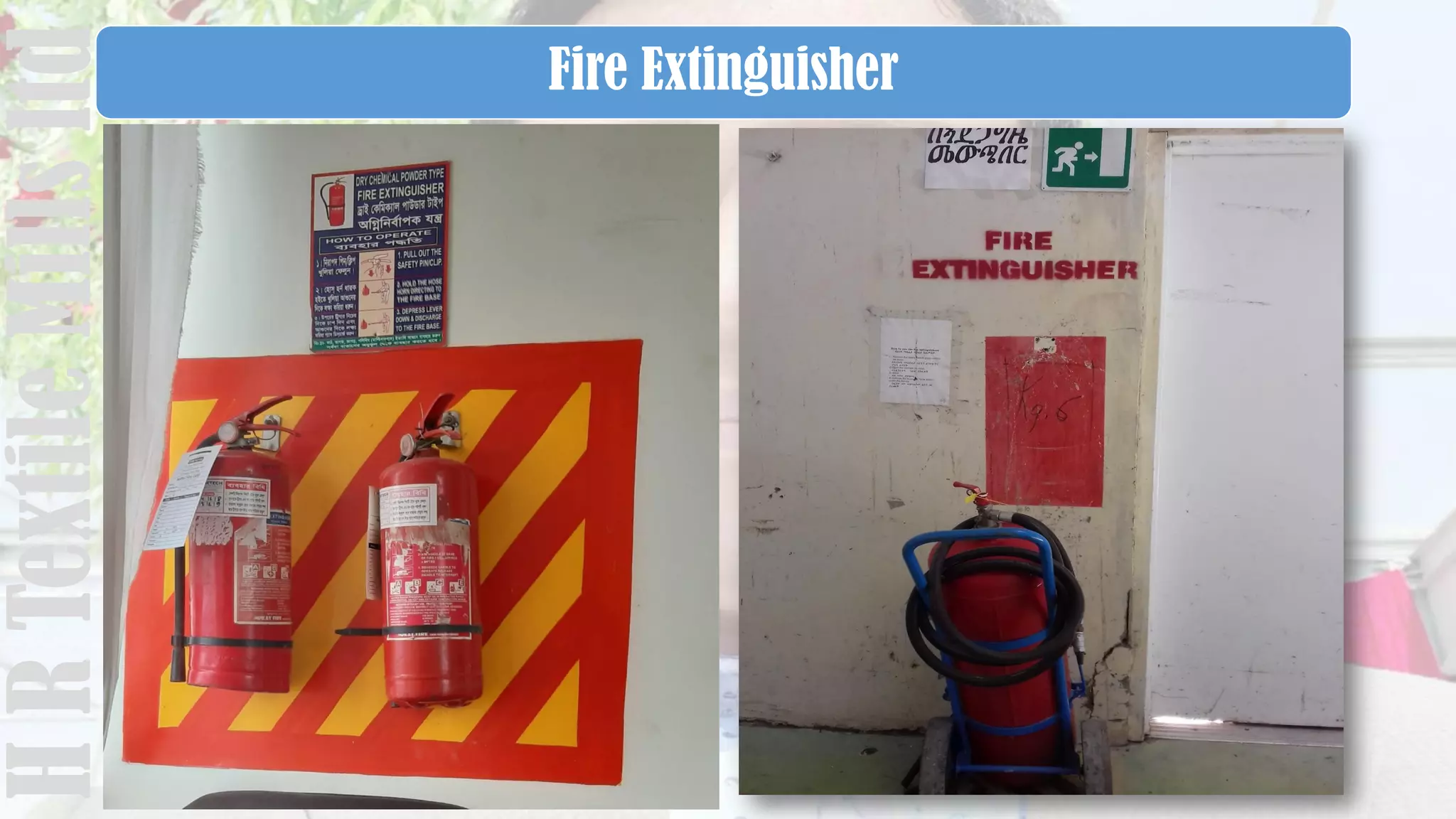 Fire ExtinguisherHRTextileMillsltd
 
