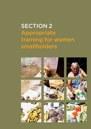 SECTION 2
Appropriate
training for women
smallholders
 