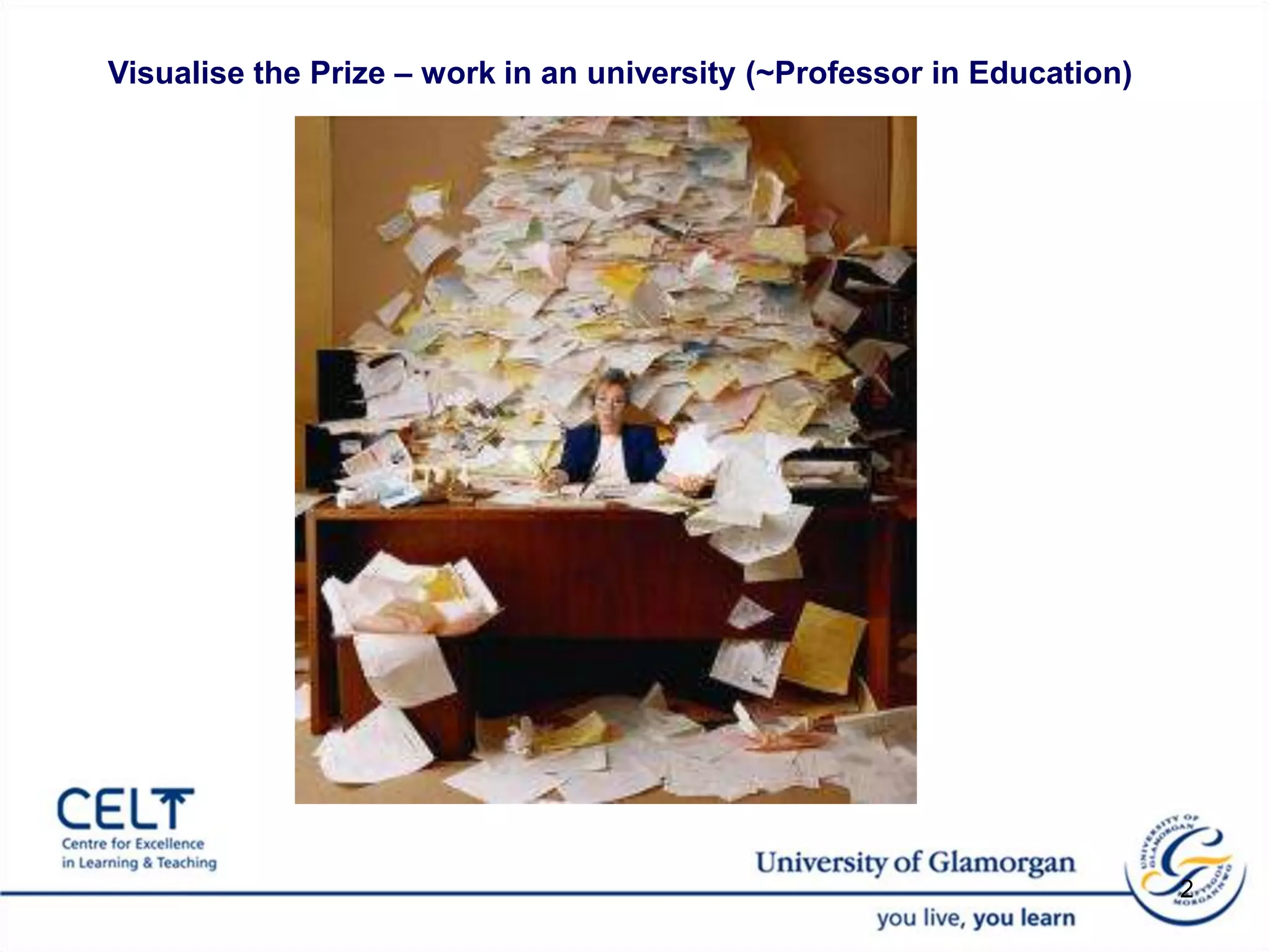 Visualise the Prize – work in an university (~Professor in Education)2