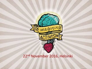 22nd November 2016, Helsinki
 