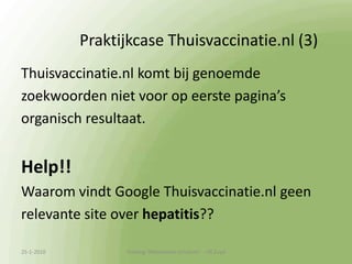 Organisch zoekresultaat - tekstElement 3: TekstRelevante keywordsKeyword density (5-10%)Titels, kopjes, url’sGebruikvriendelijkheid/leesbaarheid!13-1-2010Training 'Webteksten schrijven'  - HS Zuyd