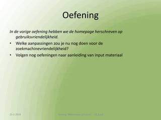 Praktijkcase Thuisvaccinatie.nl (6)Dus concludeert Google:Het is niet duidelijk voor mij waar deze pagina over gaat.In ieder geval niet over hepatitis en niet over vaccinaties!!13-1-2010Training 'Webteksten schrijven'  - HS Zuyd