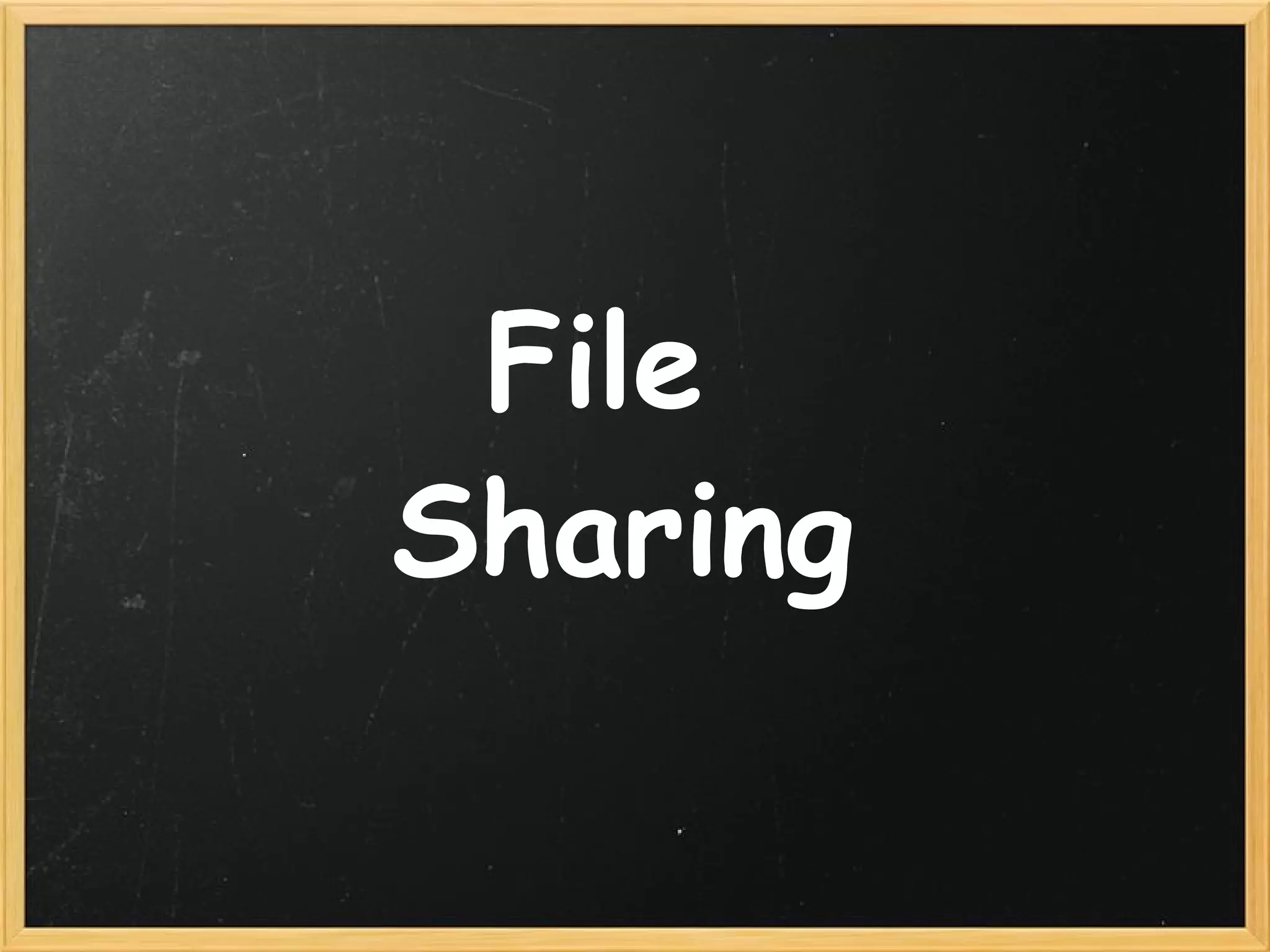 File  Sharing 