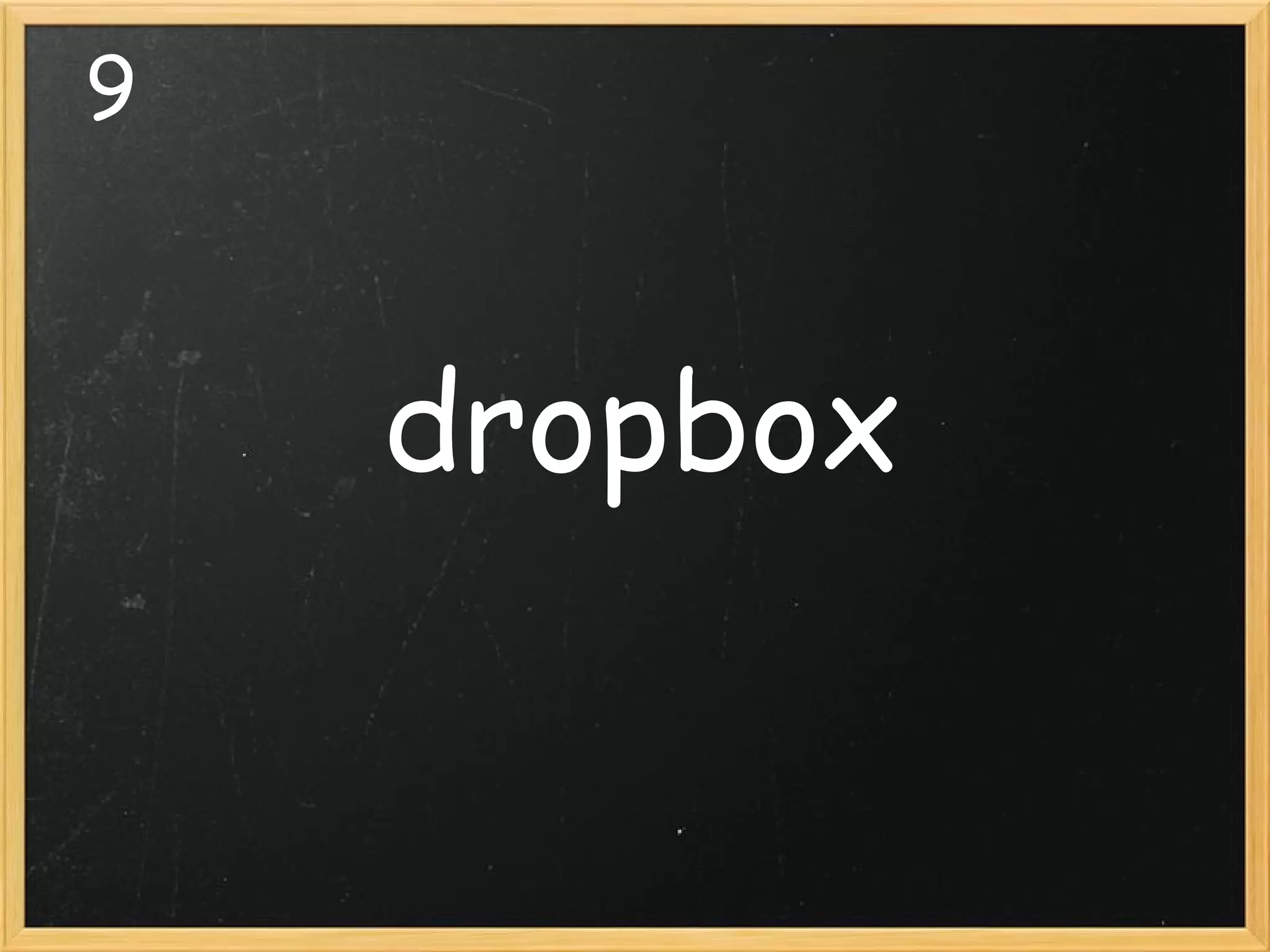 9   dropbox 